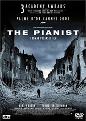 「戦場のピアニスト」。監督：ロマン・ポランスキー。あるユダヤ系ポーランド人ピアニストが、ナチスドイツ占領下のポーランドで遭遇する過酷な運命。アカデミー賞を3部門で受賞